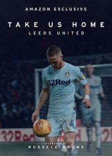 Take Us Home: Leeds United Season 1