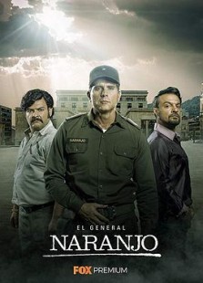 El General Naranjo Season 1